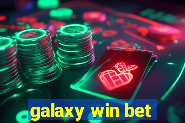 galaxy win bet